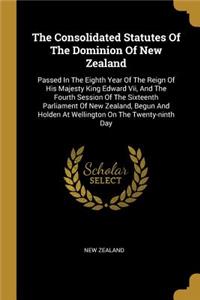 The Consolidated Statutes Of The Dominion Of New Zealand