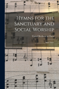 Hymns for the Sanctuary and Social Worship
