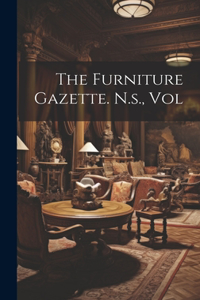 Furniture Gazette. N.s., Vol