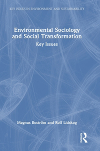 Environmental Sociology and Social Transformation