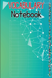 Vocabulary Notebook: Printed A-Z Tabs, 100 Page Alphabetical Notebook, Stylish Alphabetic Vocabulary Notebook