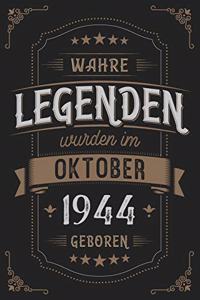 Wahre Legenden wurden im Oktober 1944 geboren
