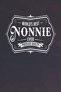 World's Best Nonnie Ever Premium Quality