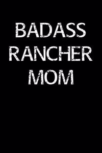 Badass Rancher Mom