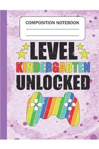 Level Kindergarten Unlocked - Composition Notebook