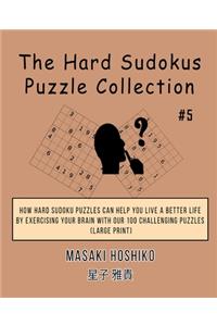 The Hard Sudokus Puzzle Collection #5