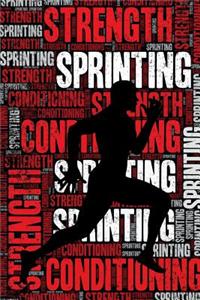 Sprinting Strength and Conditioning Log
