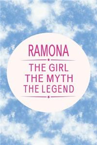Ramona the Girl the Myth the Legend
