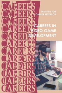 Careers in Video Game Development