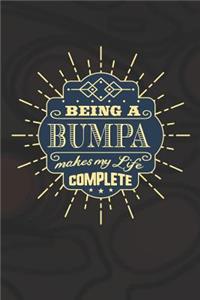 Being a Bumpa Make My Life Complete