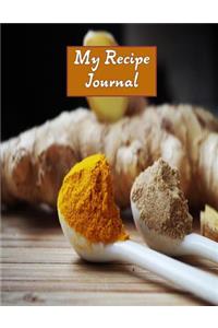 My Recipe Journal: Blank recipe book to write in, 100 template pages. Ideal foodie, cook.chef gift. Future keepsake and splatter collector.