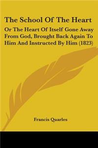 The School Of The Heart