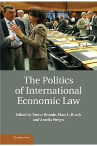 Politics of International Economic Law
