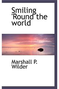 Smiling 'Round the World