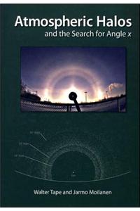 Atmospheric Halos and the Search for Angle X