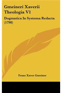 Gmeineri Xaverii Theologia V1