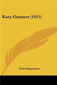 Katy Gaumer (1915)