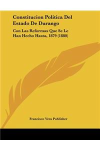 Constitucion Politica Del Estado De Durango