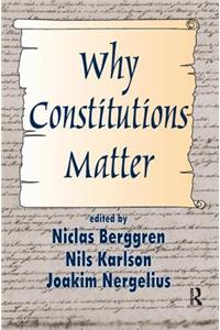 Why Constitutions Matter