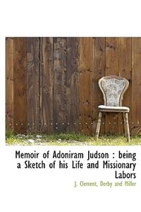 Memoir of Adoniram Judson