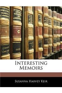 Interesting Memoirs