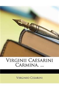 Virginii Caesarini Carmina. ...