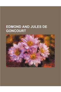 Edmond and Jules de Goncourt