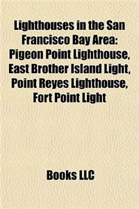 Lighthouses in the San Francisco Bay Area