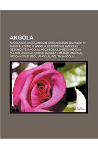 Angola: Angolaner, Angolanische Organisation, Bauwerk in Angola, Ethnie in Angola, Geographie (Angola), Geschichte (Angola)