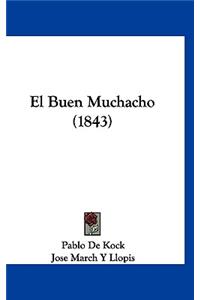 El Buen Muchacho (1843)