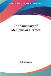 The Sanctuary of Memphis or Hermes