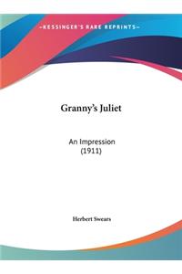 Granny's Juliet