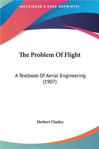 The Problem of Flight