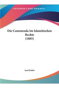 Die Commenda Im Islamitischen Rechte (1885)