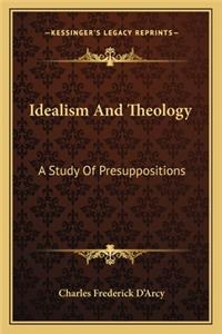 Idealism and Theology