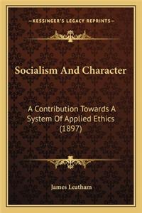 Socialism and Character