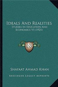 Ideals And Realities