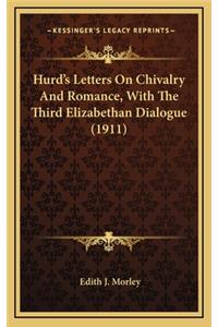 Hurd's Letters on Chivalry and Romance, with the Third Elizabethan Dialogue (1911)