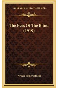 The Eyes of the Blind (1919)