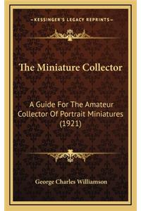 The Miniature Collector