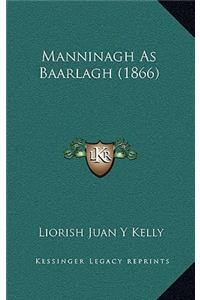 Manninagh as Baarlagh (1866)