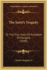 Saint's Tragedy