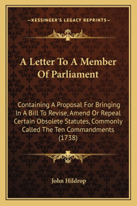 Letter To A Member Of Parliament