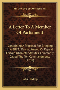 Letter To A Member Of Parliament