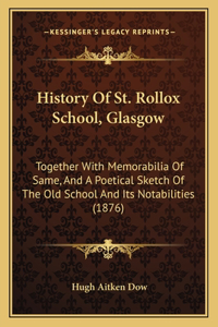 History Of St. Rollox School, Glasgow