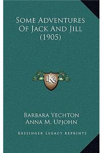 Some Adventures Of Jack And Jill (1905)