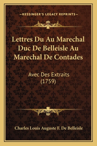 Lettres Du Au Marechal Duc De Belleisle Au Marechal De Contades