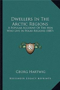 Dwellers In The Arctic Regions