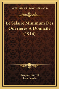 Le Salaire Minimum Des Ouvrieres A Domicile (1916)