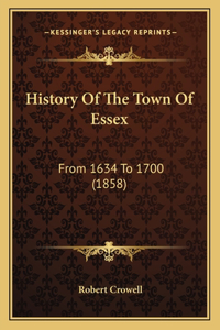 History Of The Town Of Essex